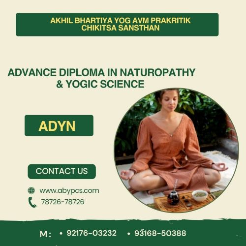 Advance Diploma in Naturopathy & Yogic Science (ADYN): Your Path to Becoming a Holistic Health Expert