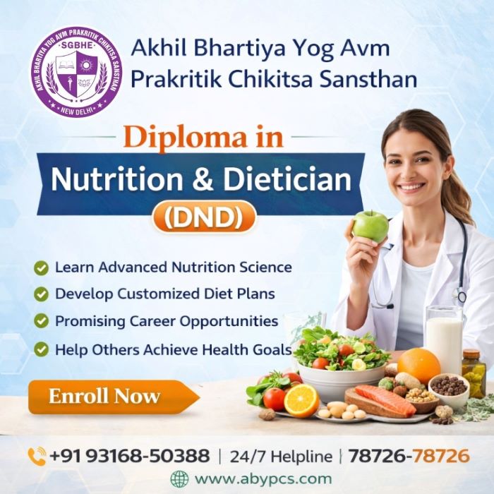 Diploma in Nutrition & Dietician (DND): Eligibility, Fees, Syllabus & Future Scope in India
